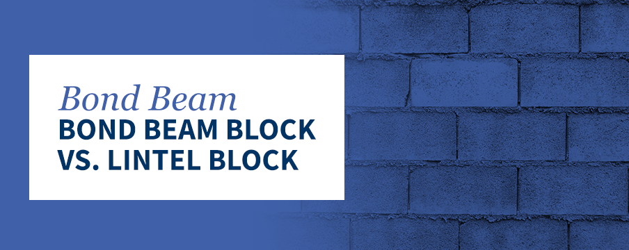 Bond Beam Block vs Lintel Block