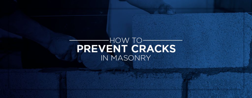 How to Prevent Cracks in Masonry