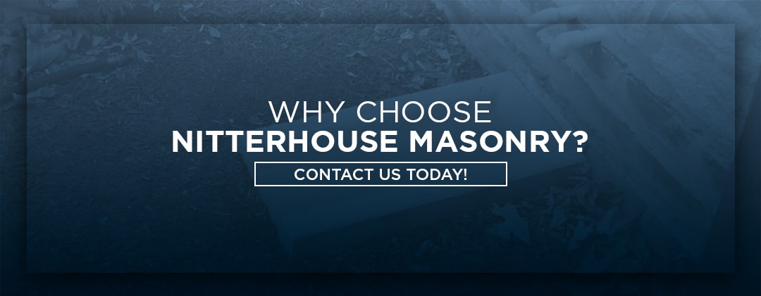 Why Choose Nitterhouse Masonry?