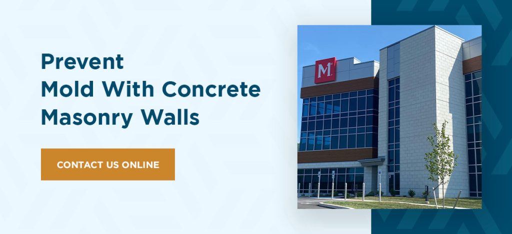 Prevent Mold With Concrete Masonry Walls